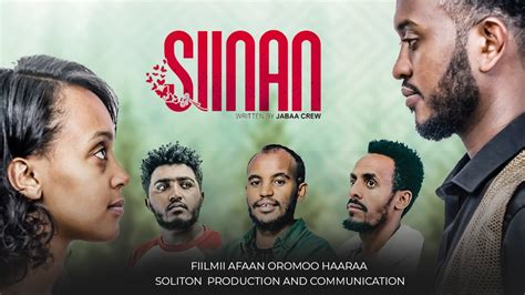 Siinan Fiilmii Afaan Oromoo Haaraa 2023 Youtube