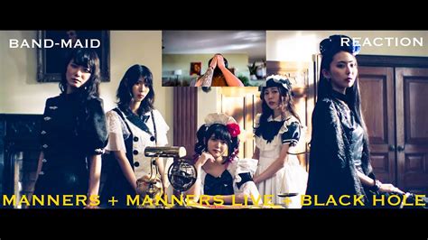 BAND MAID MANNERS Video Live BLACK HOLE REACTION YouTube