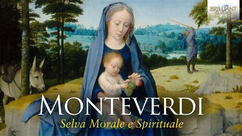 Monteverdi Selva Morale E Spirituale YouTube