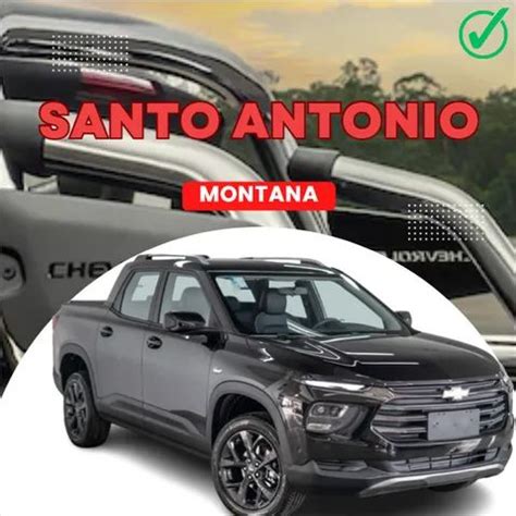 Santo Ant Nio Tubular Integrado Nova Chevrolet Montana Carros