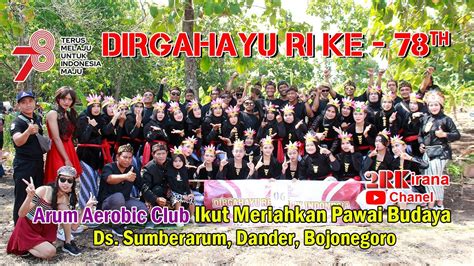 Pawai Budaya HUT RI KE 78 Ds Sumberarum Bojonegoro