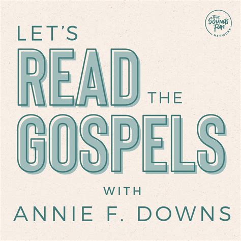 Let's Read the Gospels - Annie F. Downs