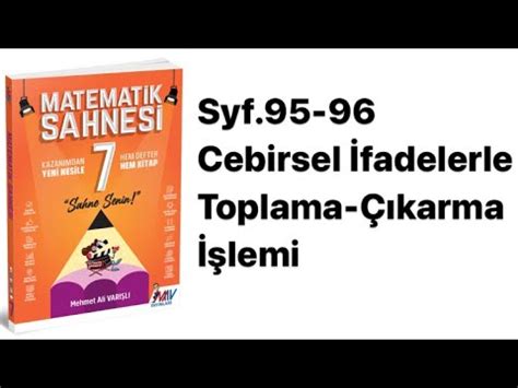 7 SINIF MATEMATİK SAHNESİ S 95 96 CEBİRSEL İFADELERLE TOPLAMA VE