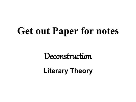 Deconstruction Theory Ppt Easy Ppt For Ms Ppt