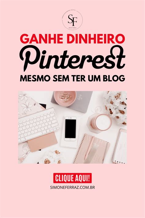 5 MANEIRAS DE GANHAR DINHEIRO NO PINTEREST Maneiras De Ganhar