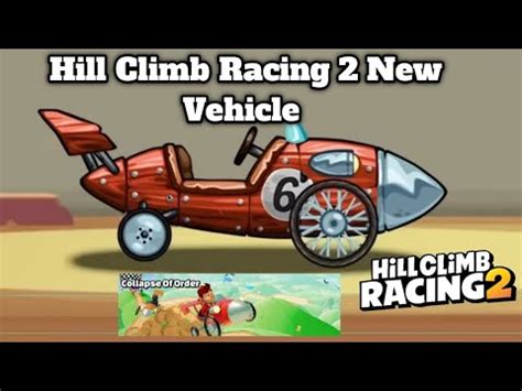 Hill Climb Racing 2 New Vehicle Soap Box Hill Climb Racing 2 New