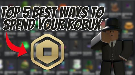 Top 5 BEST Ways To Spend Your Robux YouTube