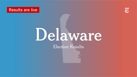 Delaware Primary Election Results 2022 The New York Times