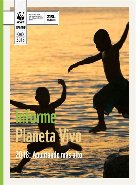 Lanzamos El Nuevo Informe Planeta Vivo Wwf Espa A