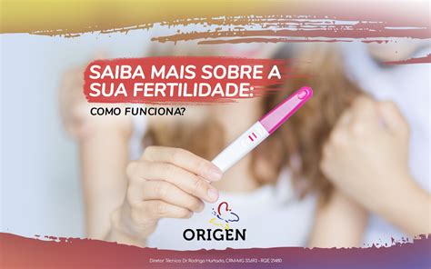 Saiba mais sobre a sua fertilidade como funciona Clínica Origen