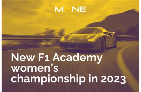 New F1 Academy Womens Championship In 2023 Mane