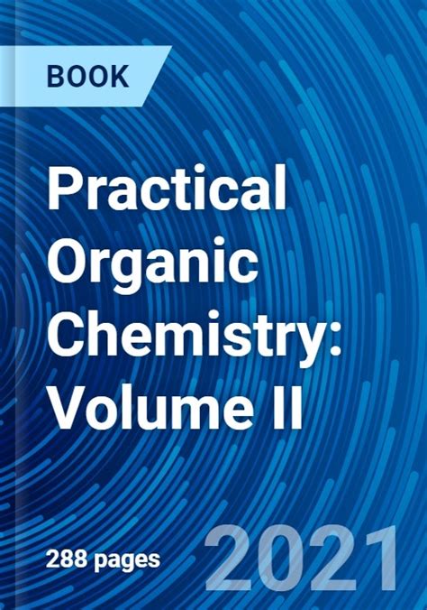 Practical Organic Chemistry Volume II Research And Markets