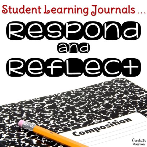 Student Learning Journals Responses And Reflections Crockett S