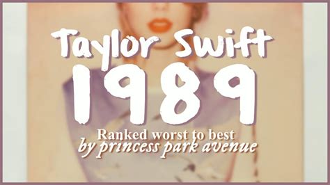 Taylor Swift 1989 💙 Album Ranking Youtube