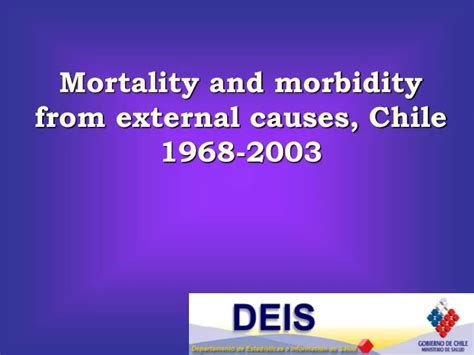 Ppt Mortality And Morbidity From External Causes Chile 1968 2003