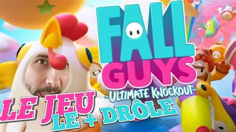 Fall Guys Ce Jeu Est Tellement Dr Le Youtube