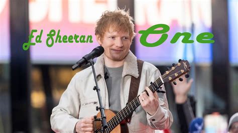 Ed Sheeran One Lyrics Video Youtube