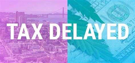 San Francisco Delays Cannabis Tax Implementation Ganjapreneur