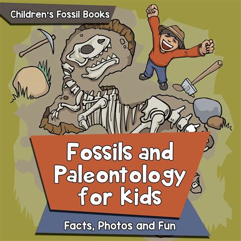 Fossils And Paleontology For Kids Facts Photos And Fun Childrens