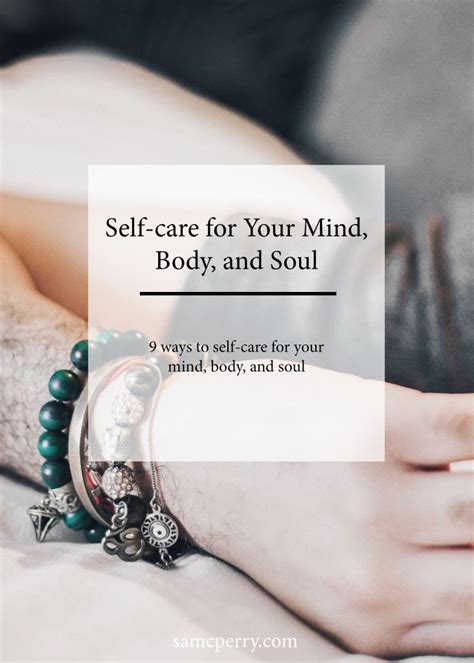 Self Care For Your Mind Body And Soul 9 Ways To Self Care For Your