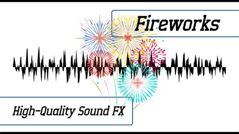 Fireworks Sound Effect High Quality Sound Fx Youtube