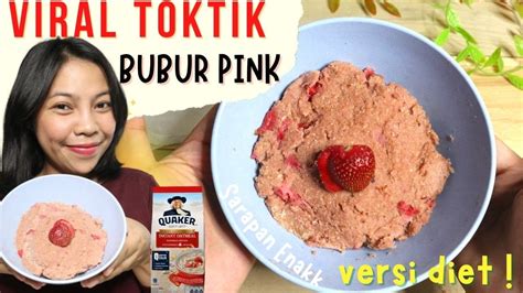 Resep Viral Tiktok Menu Diet Oatmeal Bubur Pink Masha Dari Oatmeal Sarapan Diet Simple