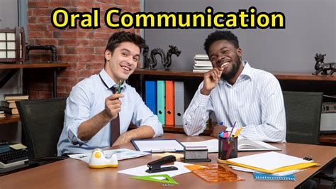 Oral Communication Meaning Advantages Limitations