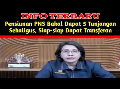 Pensiunan Pns Bakal Dapat Tunjangan Sekaligus Siap Siap Dapat