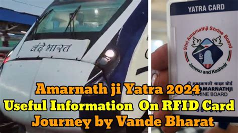 Amarnath Ji Yatra Day Useful Information On Rfid Card Journey