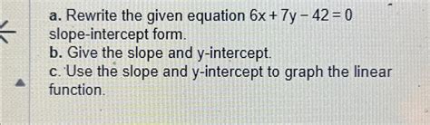 Solved A ﻿rewrite The Given Equation 6x7y 420