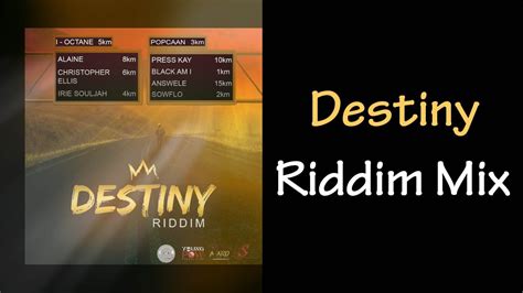 Destiny Riddim Mix Youtube