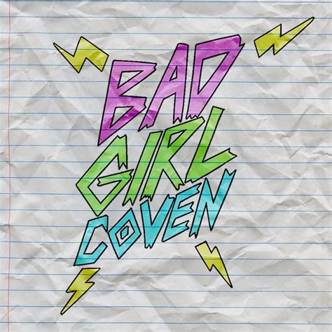 Bad Girl Coven | Meelz