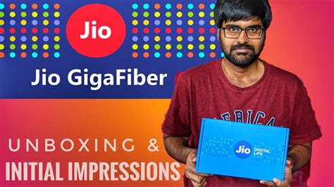 Jio Fiber Connection Unboxing Initial Impressions YouTube