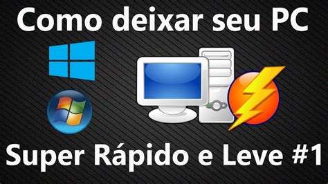 COMO DEIXAR SEU PC MAIS RAPIDO FUNCIONA PT BR YouTube