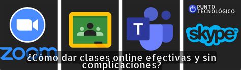 llᐈ Cómo dar clases online efectivas y sin complicaciones 2022