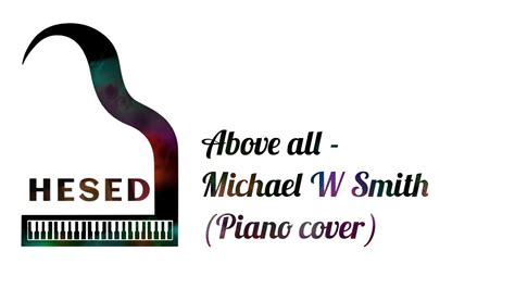 Above All Michael W Smith Instrumental Youtube