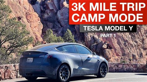 Tesla Model Y Camp Mode Road Trip 3k Miles Part 1 Check More At Https