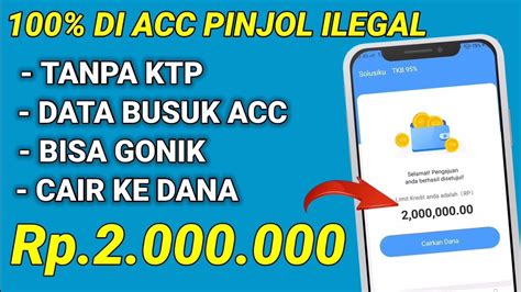 Baru Rilis Pinjol Ilegal Mudah Cair 2023 Gak Usah Dibayar Pinjaman