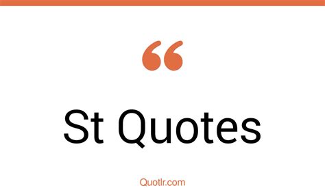 The 35 St Quotes Page 4 ↑quotlr↑