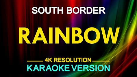 Rainbow Karaoke South Border YouTube