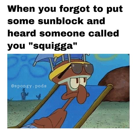 Nice tan | /r/BikiniBottomTwitter | SpongeBob SquarePants | Know Your Meme