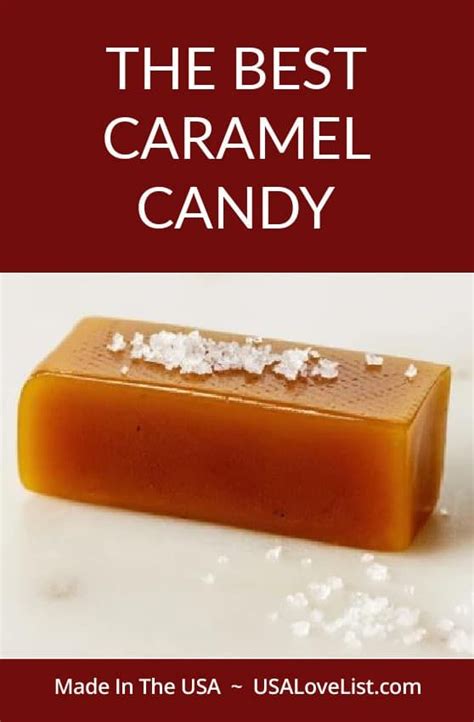 Best Caramel Candy Made In Usa