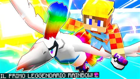 CATTURO IL PRIMO LEGGENDARIO RAINBOW Nella PIXELMON SU MINECRAFT ITA