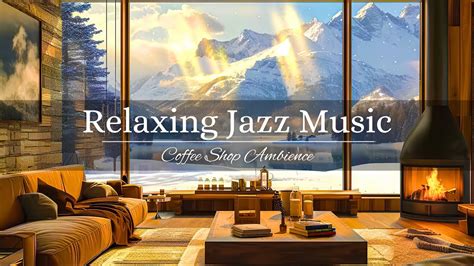 Relaxing Jazz Music Slow Piano Jazz Music In Coffee Shop Ambience For