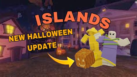 Islands New Halloween Update Tutorial Roblox Youtube