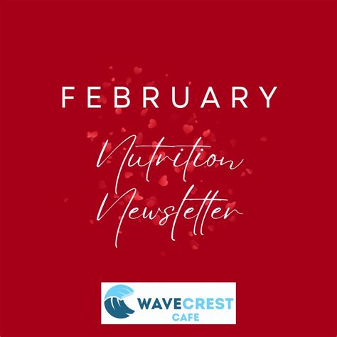 February 2023 Wavecrest Cafe Newsletter Wavecrest Cafe Vista Usd Nutrition