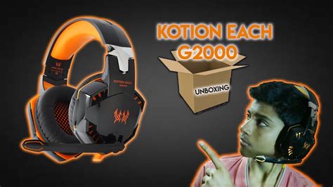 UNBOXING GAMING HEADSET KOTION EACH G2000 ORANGE BLACK CHECK THE