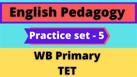 English Pedagogy WB Primary TET Practice Set 5