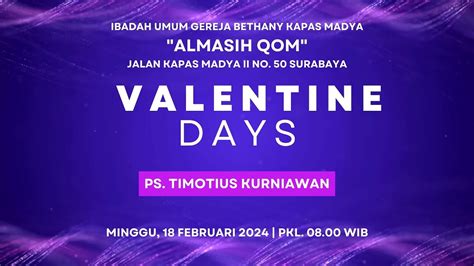 Bethany Kapas Madya Ps Timotius Kurniawan Valentine Days YouTube