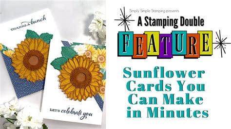 2 Amazing Sunflower Cards That You Can Make In Minutes Youtube